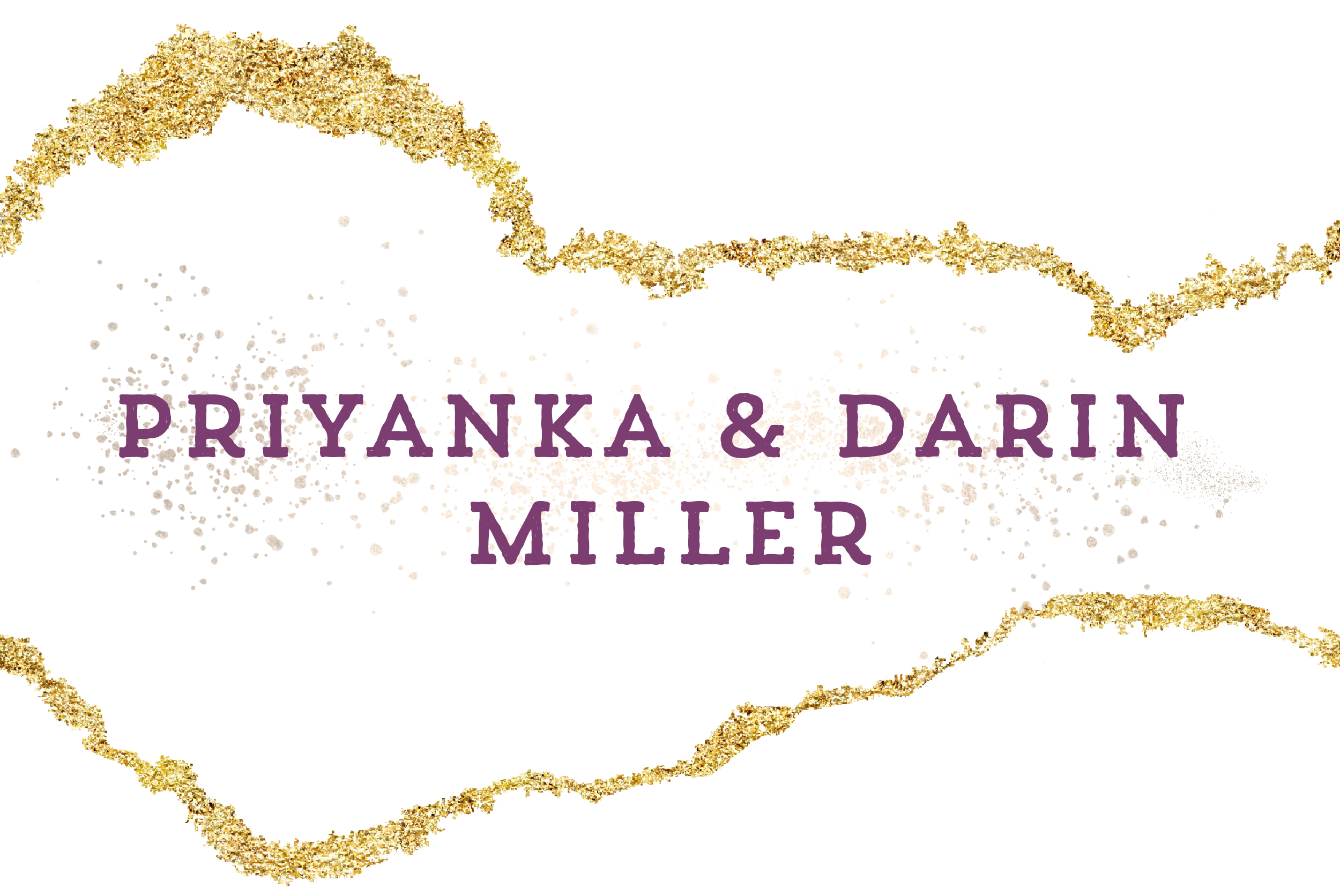 Priyanka and Darin Miller